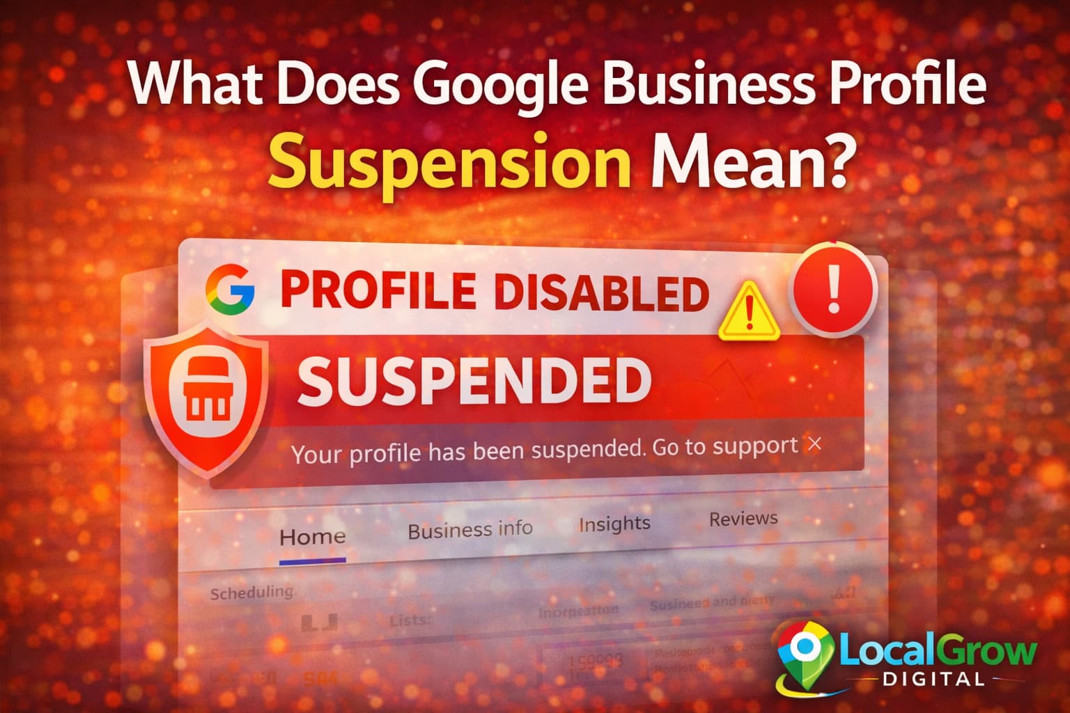 Common reasons why Google Business Profile gets suspended by Google policies