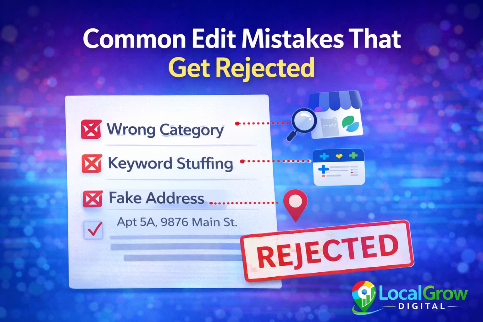 Wrong business category keyword stuffing and fake address mistakes in GBP edits