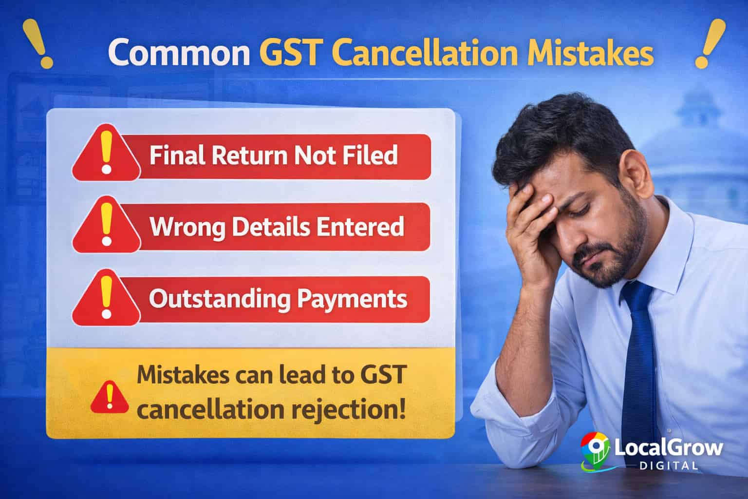 common mistakes in gst cancellation application