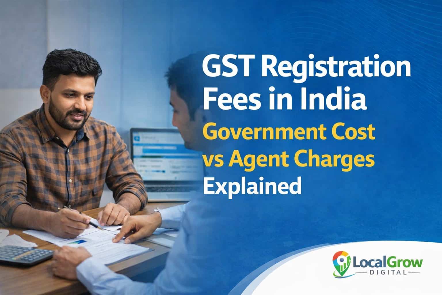 GST registration fees in India comparing government cost and agent service charges