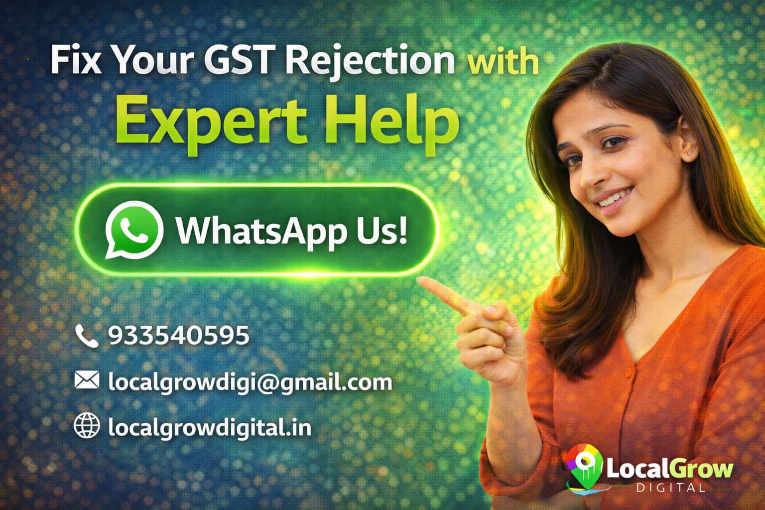 Fix GST rejection with expert help WhatsApp LocalGrow Digital