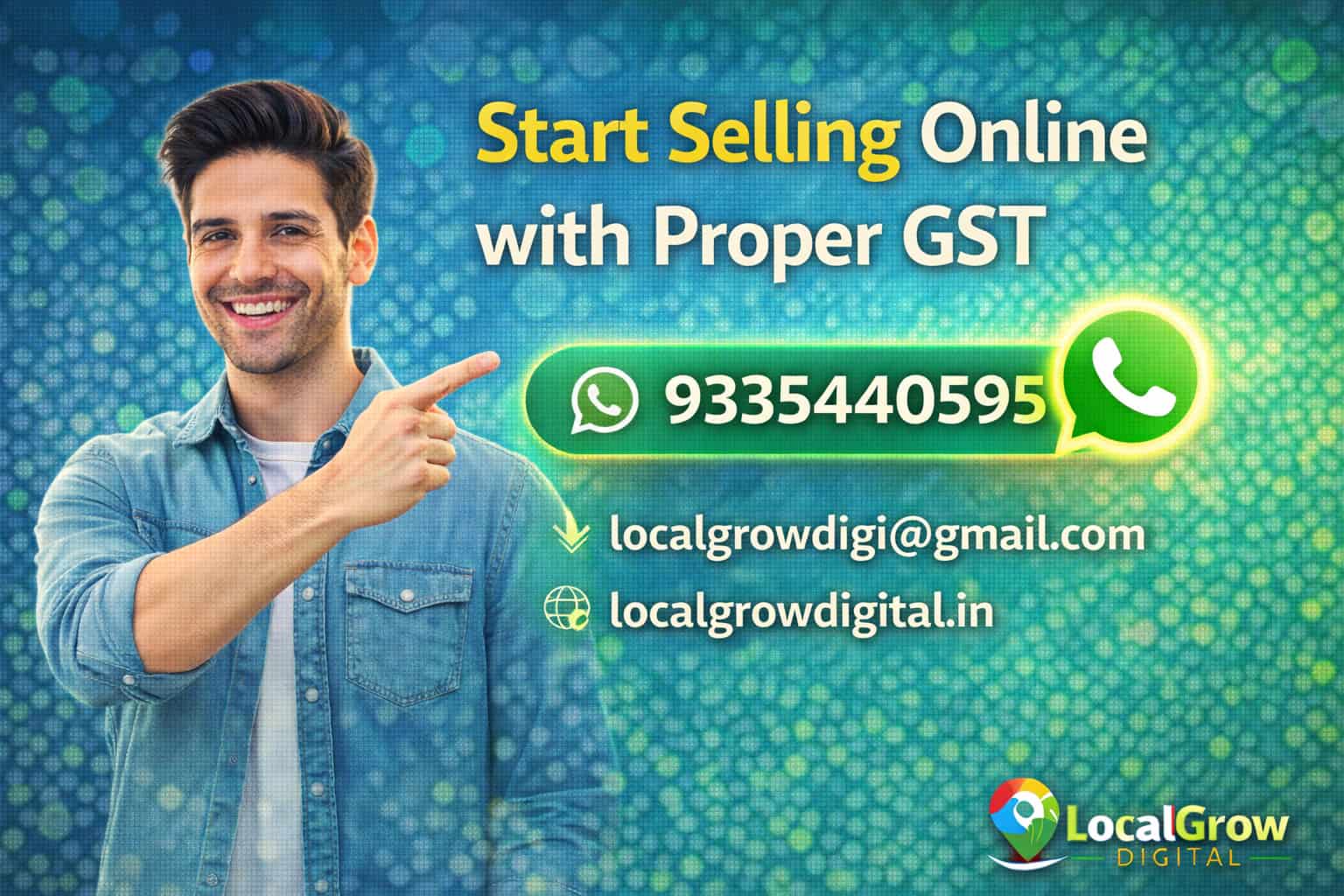 GST registration help for online sellers via WhatsApp LocalGrow Digital