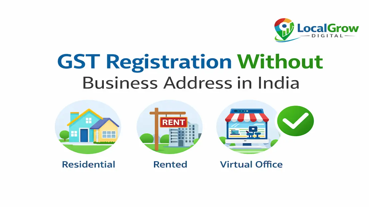 GST registration without business address India guide GST registration without business address in India residential rented virtual office approval infographic
