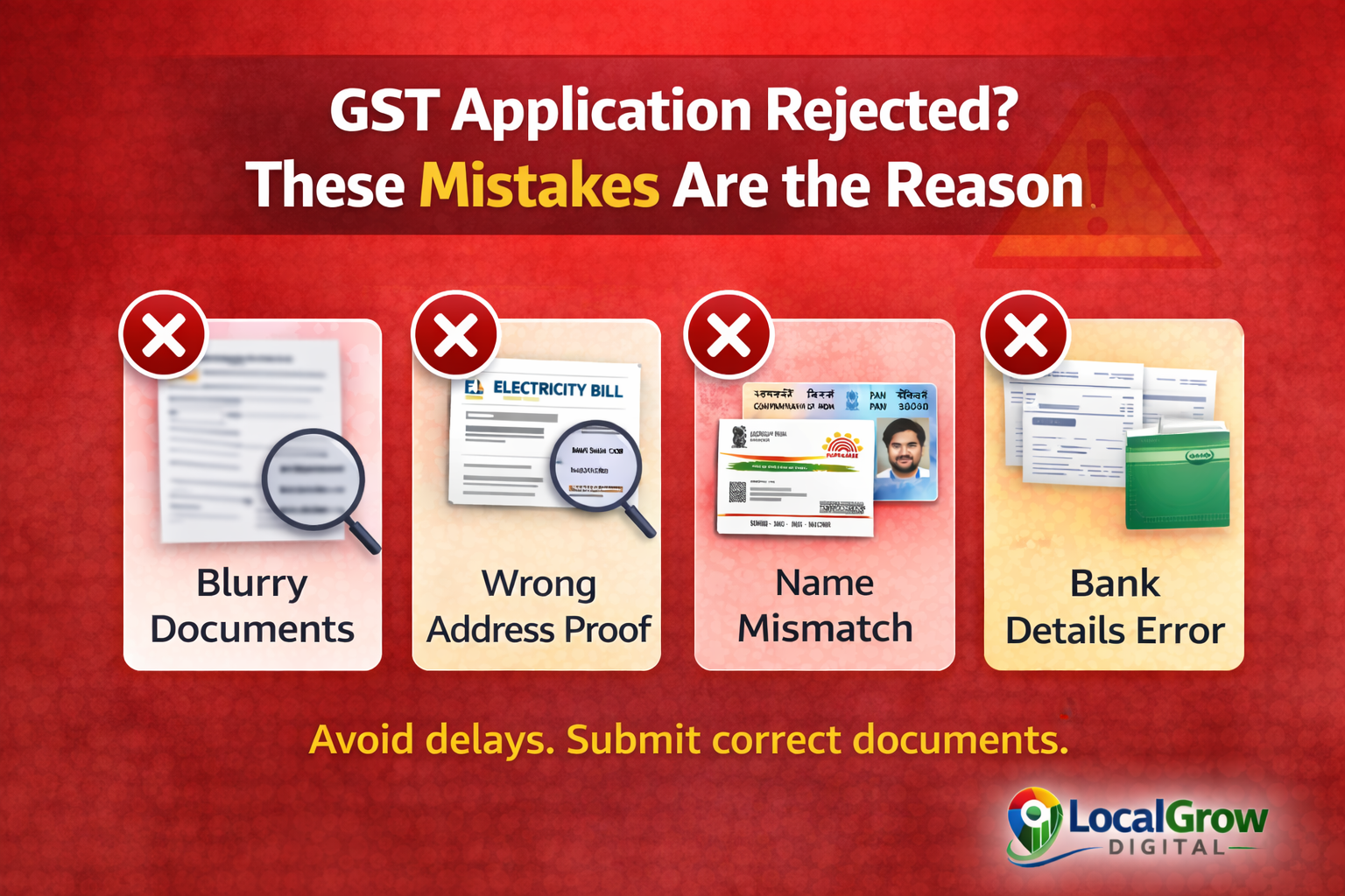 Common mistakes in GST documents that cause application rejection and delays
