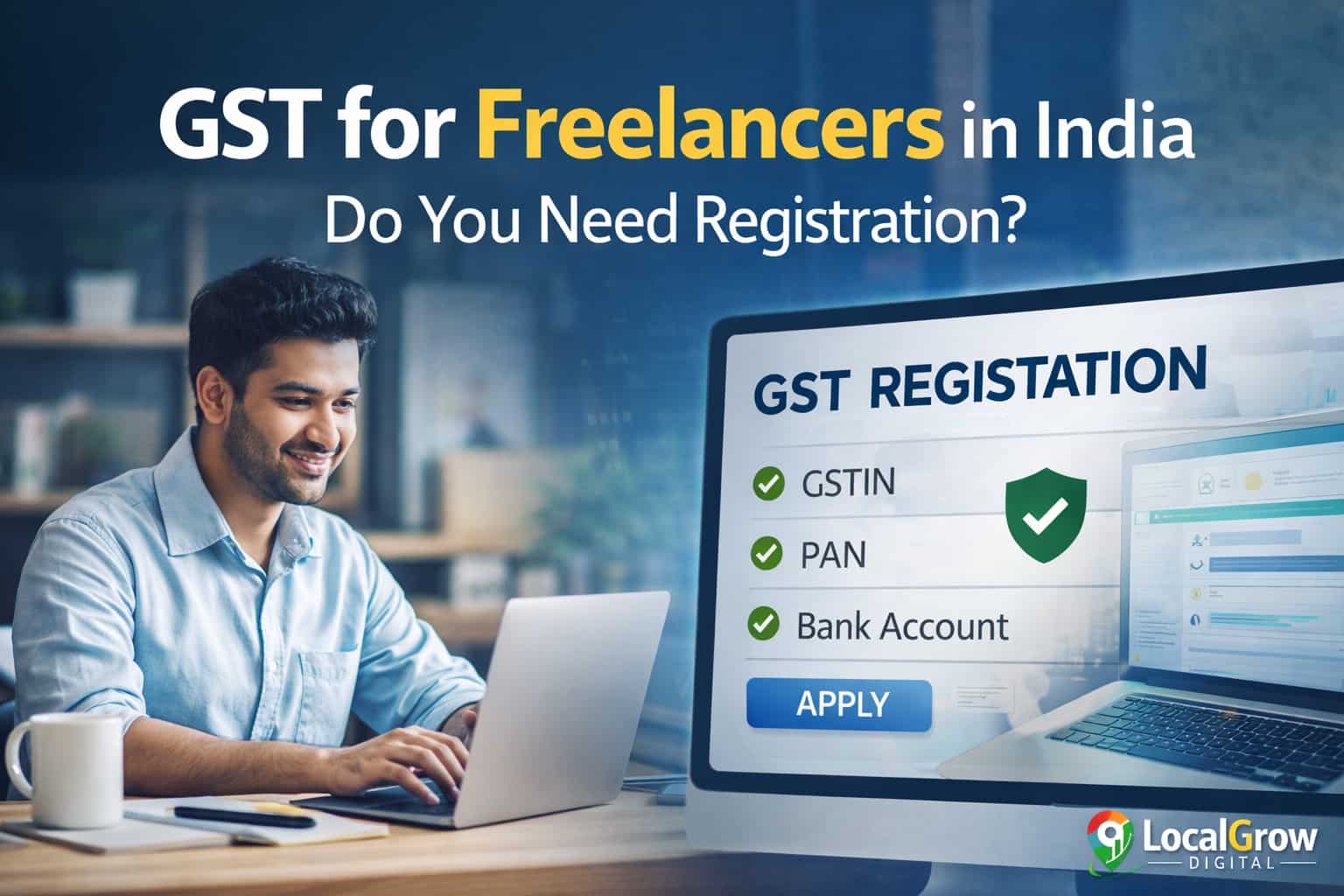 GST for freelancers and service providers in India working from home