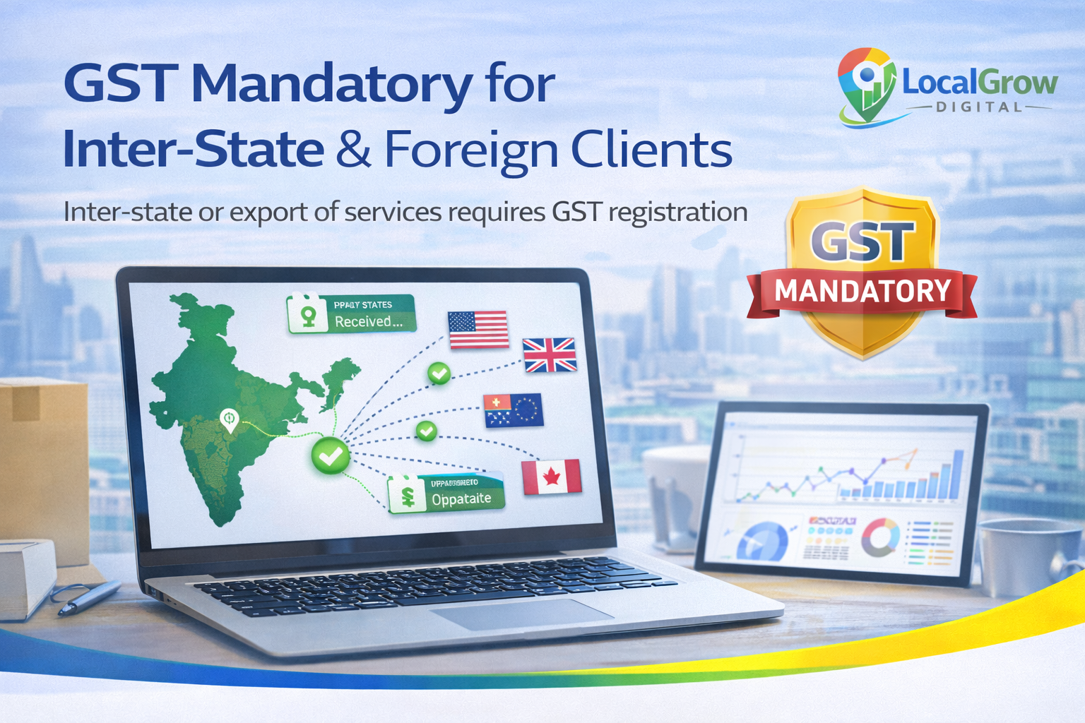 GST mandatory for freelancers serving interstate and foreign clients