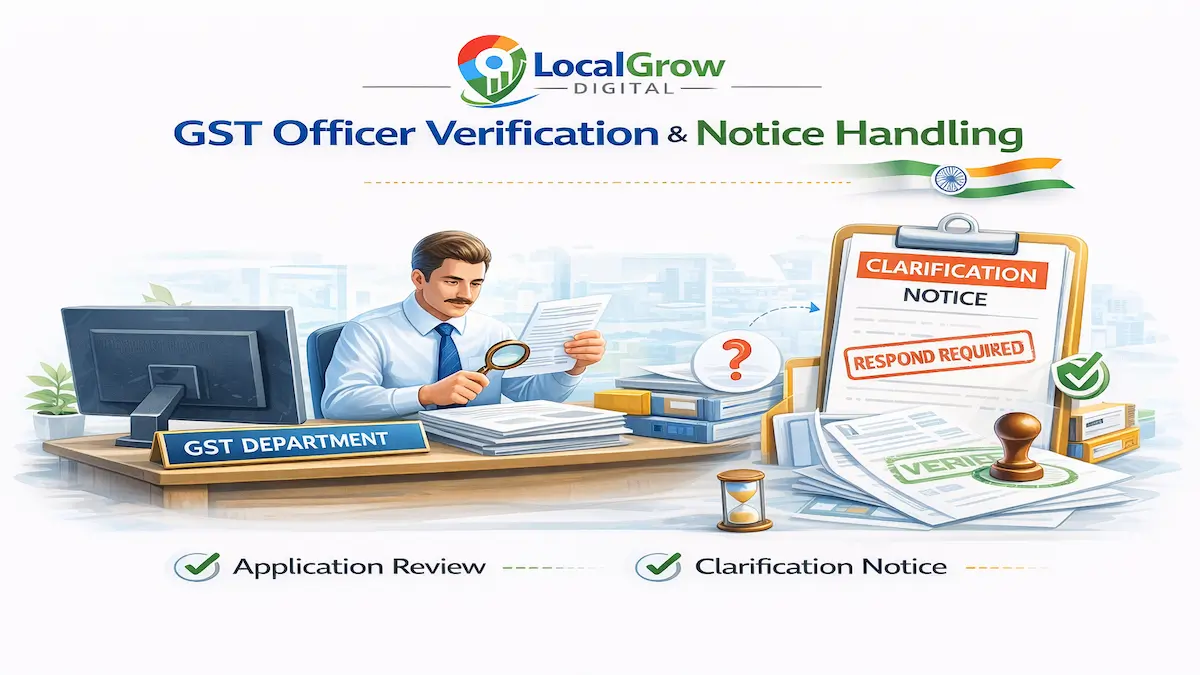 GST officer verification and clarification notice stage during GST registration online India