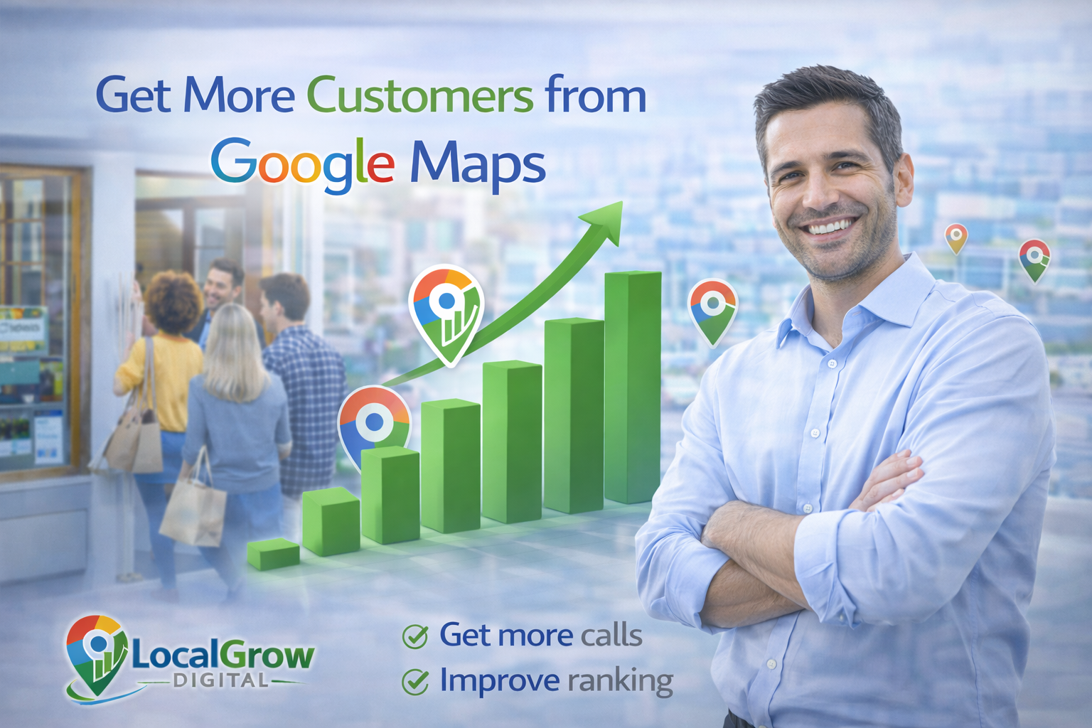 Grow business and get more customers from Google Maps
