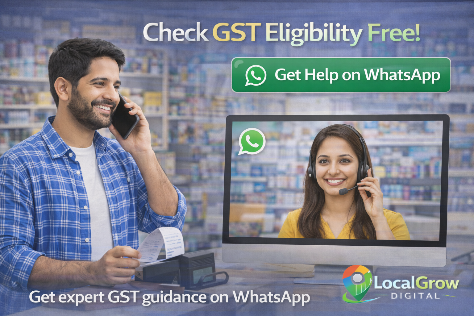 Check GST eligibility for small shops with LocalGrow Digital